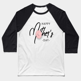 mother day shart Baseball T-Shirt